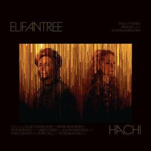 Elifantree / Kiyasu,Ryosuke / Pell,Marc - Hachi  LP LP
